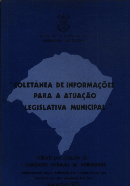Coletânea De Informações Para A Atuação Legislativa