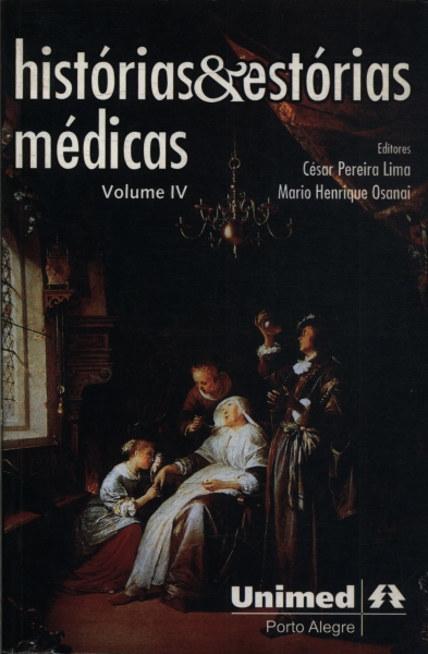 Histórias E Estórias Médicas Vol 4