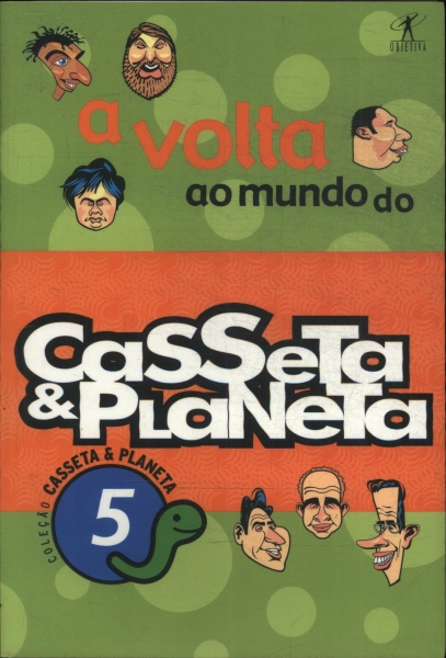 A Volta Ao Mundo Do Casseta E Planeta