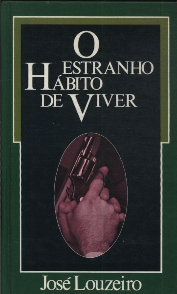 O Estranho Hábito De Viver