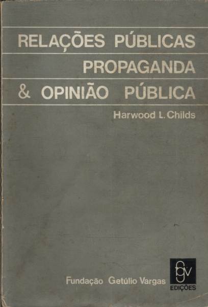 Relações Públicas, Propaganda E Opinião Pública