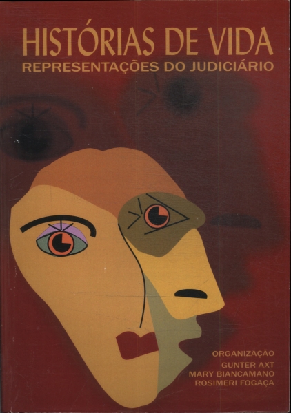 Histórias De Vida: Representações Do Judiciário Vol. 5