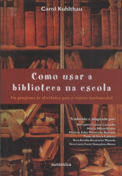 Como Usar A Biblioteca Na Escola