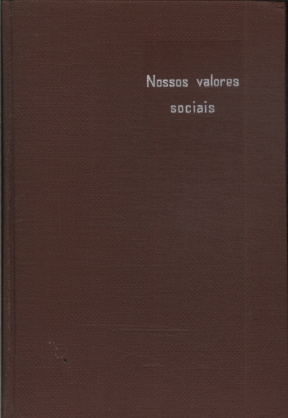 Nossos Valores Sociais