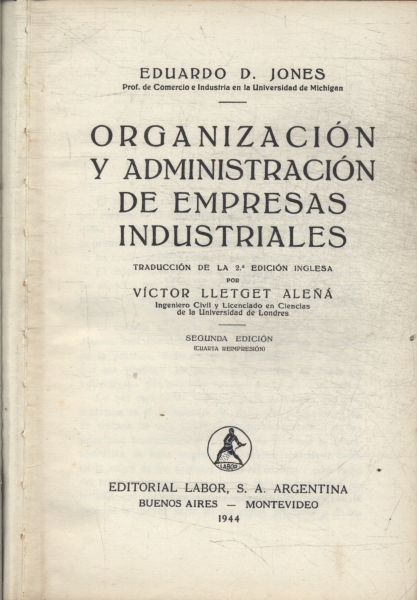 Organización Y Administración De Empresas Industriales