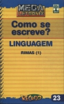 Como Se Escreve? Linguagem: Rimas 1