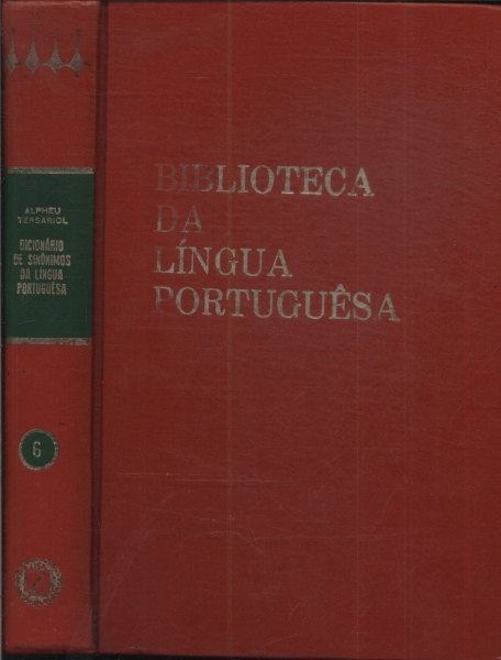 Dicionário De Sinônimos Da Língua Portuguesa (volume 6)