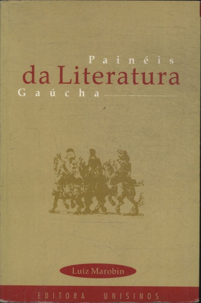 Painéis Da Literatura Gaúcha