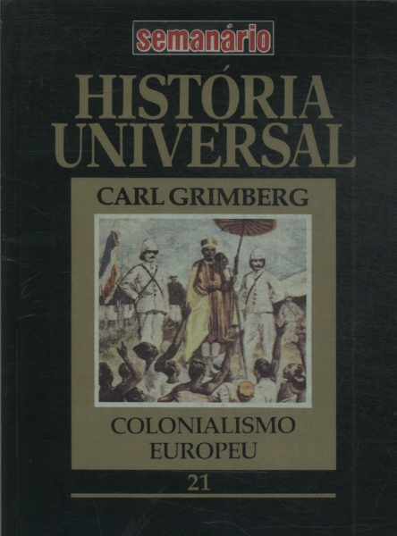 História Universal: Colonialismo Europeu