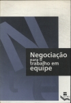 Negociação Para O Trabalho De Equipe