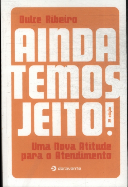 Ainda Temos Jeito!