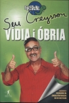 Seu Creysson: Vídia I Óbria