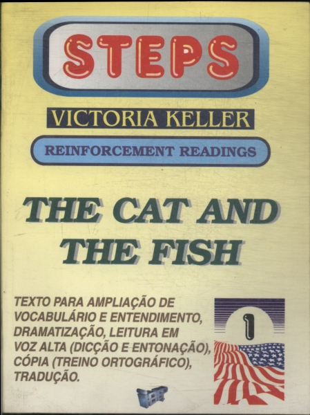 Steps 1: The Cat And The Fish