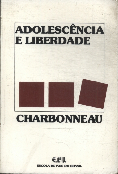 Adolescência E Liberdade