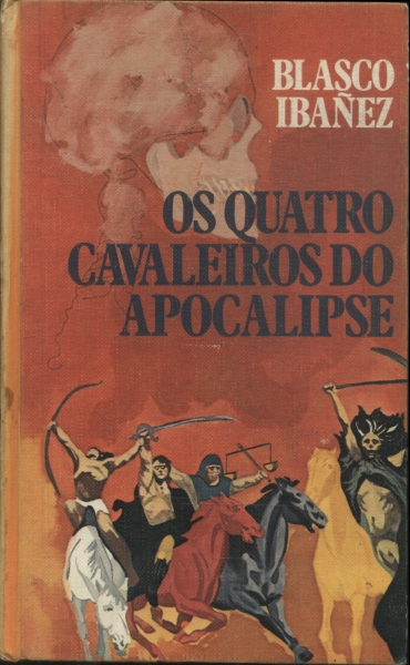 Os Quatro Cavaleiros Do Apocalipse