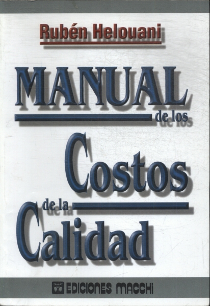 Manual De Los Costos De La Calidad