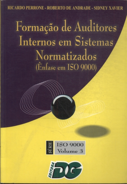 Formação De Auditores Internos Em Sistemas Normatizados