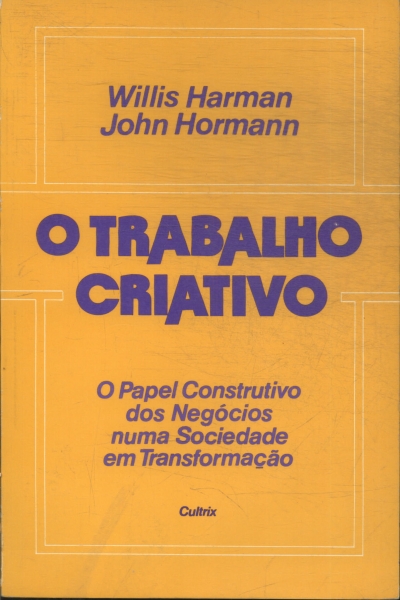 O Trabalho Criativo