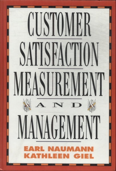 Customer Satisfaction Measurement And Management