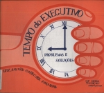 Tempo Do Executivo: Problemas E Soluções