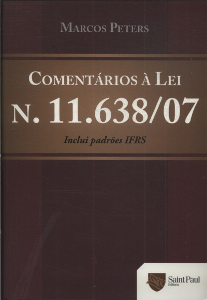 Comentários À Lei N. 11. 638/07