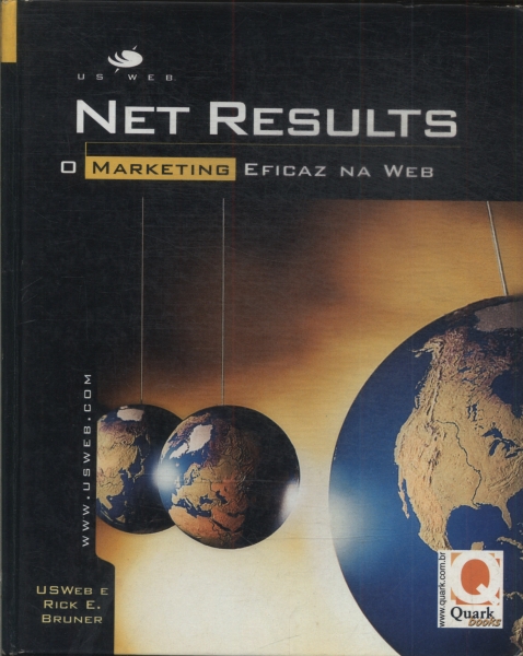 Net Results: O Marketing Eficaz Na Web
