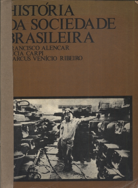 História Da Sociedade Brasileira (1979)