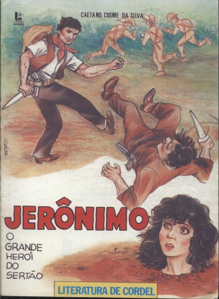 Jerônimo, O Grande Herói Do Sertão
