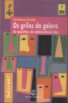 Os Grilos Da Galera