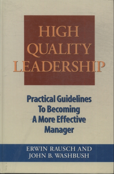 High Quality Leadership