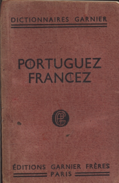 Dictionnaires Garnier Portuguez-francez (1947)
