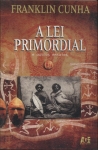 A Lei Primordial