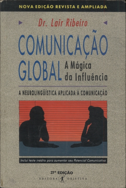 Comunicação Global: A Mágica Da Influência