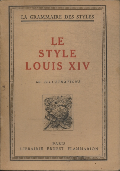 Le Style Louis Xlv