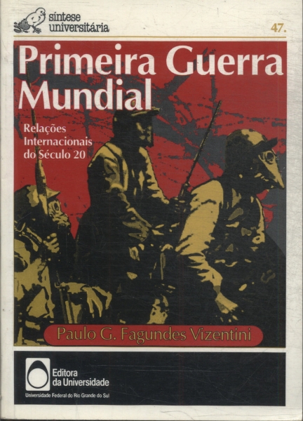 Primeira Guerra Mundial 1ª Parte