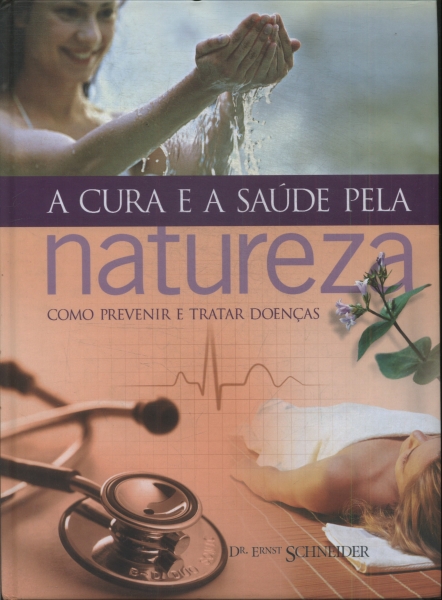 A Cura E A Saúde Pela Natureza