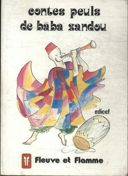 Contes Peuls De Baba Zandou