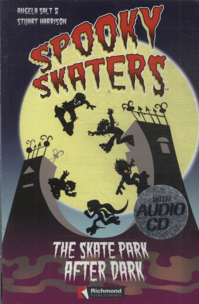 Spooky Skaters: The Skate Park After Dark (inclui Cd)