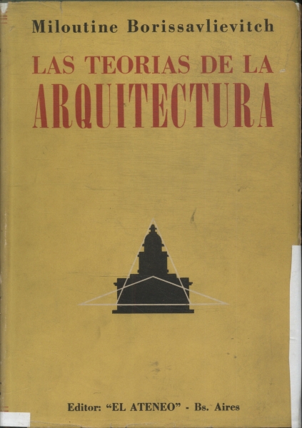 Las Teorias De La Arquitectura