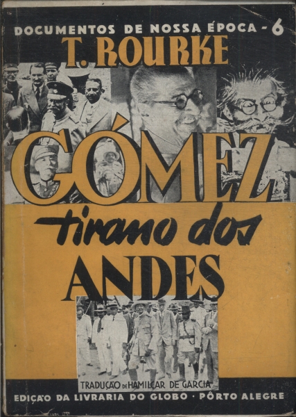 Gómez: Tirano Dos Andes