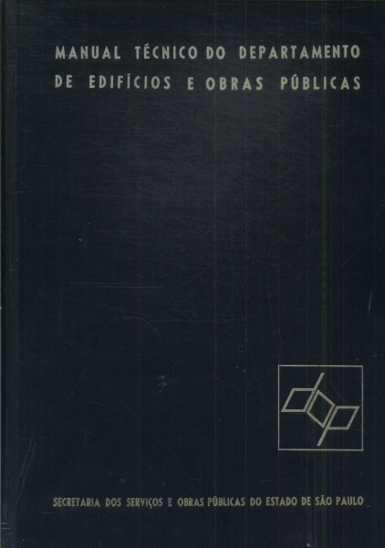 Manual Técnico Do Departamento De Edifícios E Obras Públicas