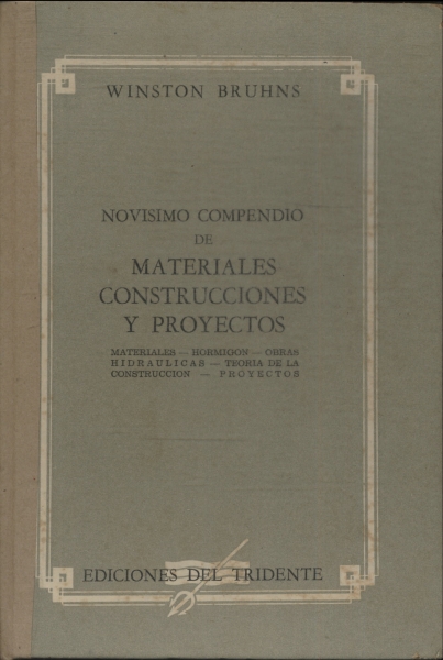Novisimo Compendio De Materiales Construcciones Y Proyectos