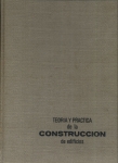 Teoria Y Practica De La Construccion De Edificios