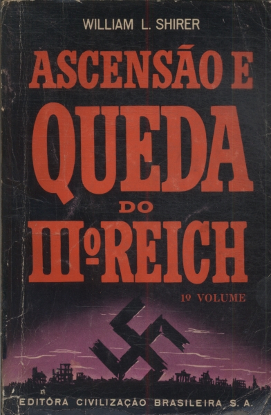 Ascensão E Queda Do 3º Reich (4 Volumes)