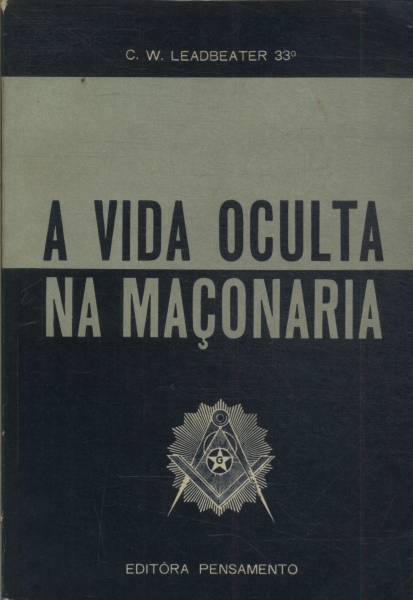 A Vida Oculta Na Maconaria