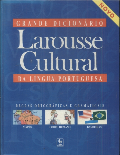 Grande Dicionário Larousse Cultural Da Língua Portuguesa (1999)