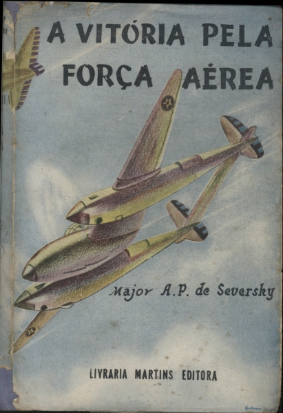 A Vitória Pela Força Aérea