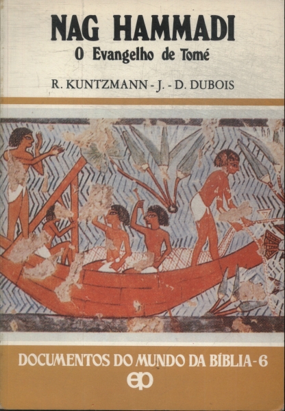 Nag Hammadi: O Evangelho De Tomé