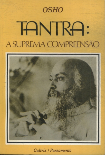 Tantra: A Suprema Compreensão