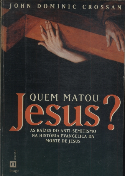 Quem Matou Jesus?